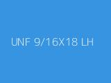 UNF 9/16X18 LH